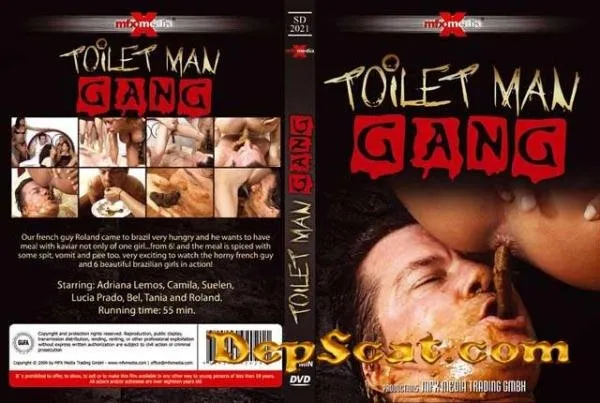 [SD-2021] - Toilet Man Gang Adriana, Camila, Suelen, Lucia, Bel, Tania and Roland - Domination / Japan Scat [SD/578 MB] DepScat