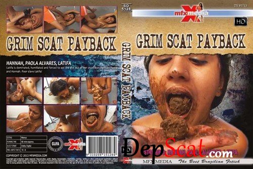 SD-5128 Grim Scat Payback Hannah, Paola Alvares, Latifa - Eat shit, Brazil [HDRip/1.34 GB]