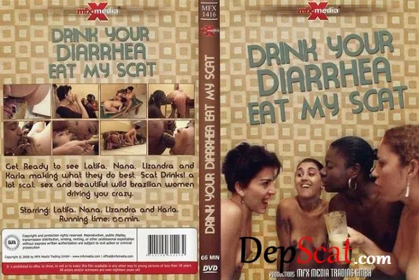 MFX-1416 Drink your Diarrhea, Eat my Scat Latifa, Nana, Lizandra, Karla - Scat, Lesbians [DVDRip/411 MB] DepScat