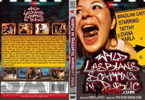Wild Lesbians Scatting in Public Diana, Karla, Tatthy - Fetish, Lesbians [DVDRip/745.9 MB]