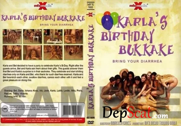 Karla's Birthday Bukakke - Bring Your Diarrhea Karla, Bel - Group, Scat, Sex [DVDRip/446.2 MB]