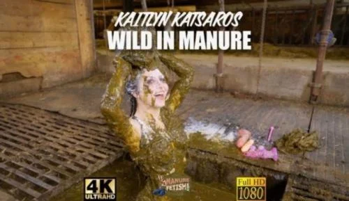 Kaitlyn Katsaros Wild in Manure Kaitlyn Katsaros -  [FullHD 1080p/6.49 GB]